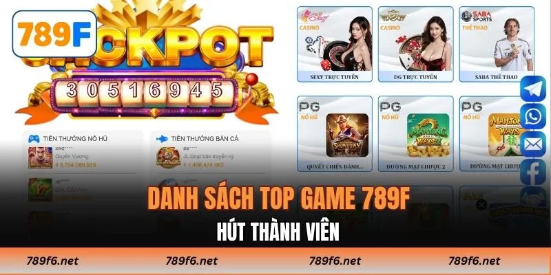Danh sách top game 789F hút thành viên
